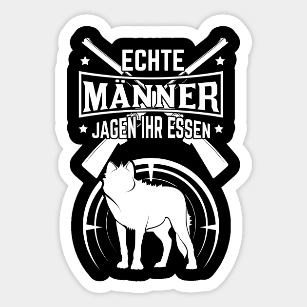 Jäger Echte Männer jagen ihr Essen Sticker by HBfunshirts